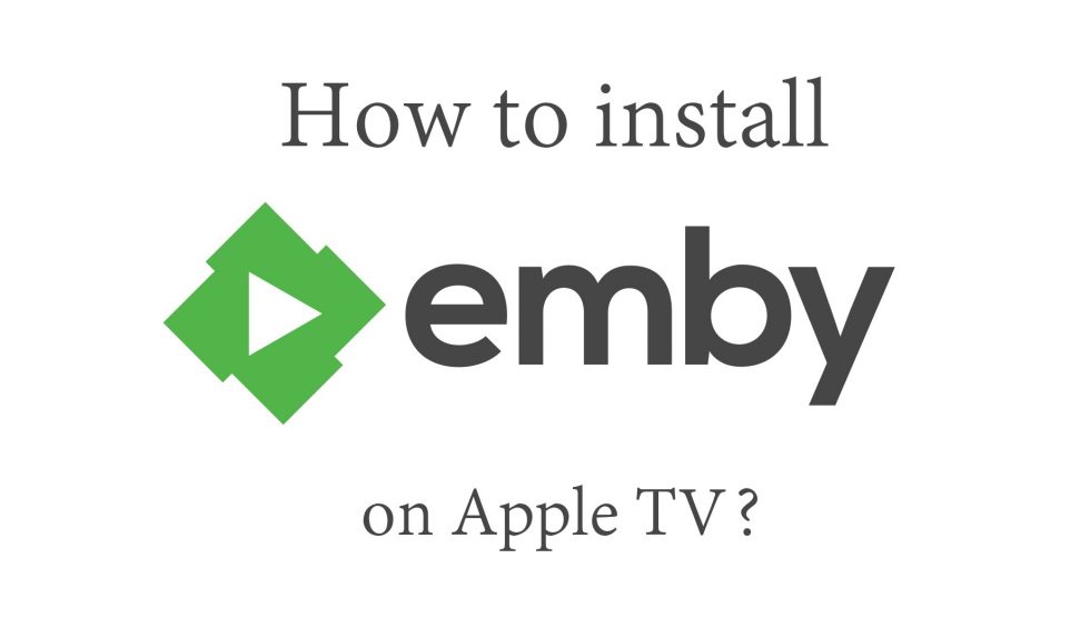 emby client apple tv